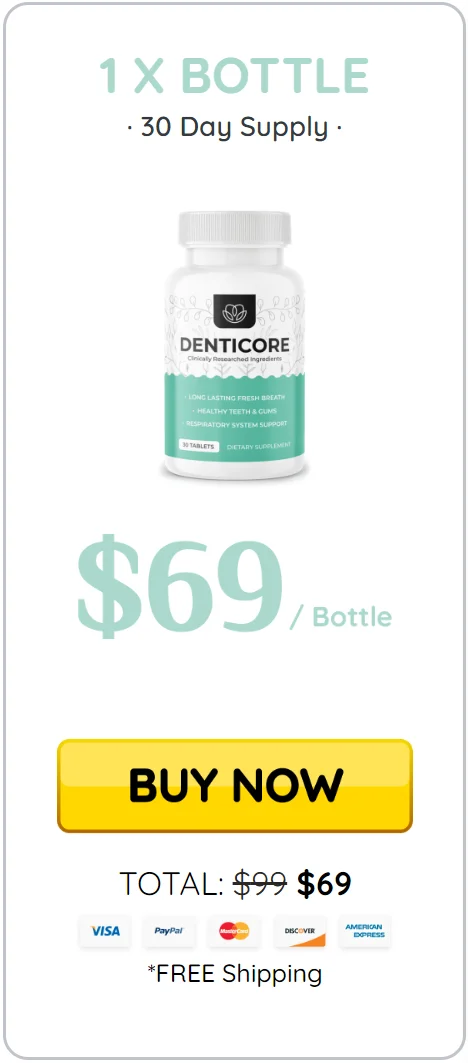 DentiCore™ 1 bottle pricing